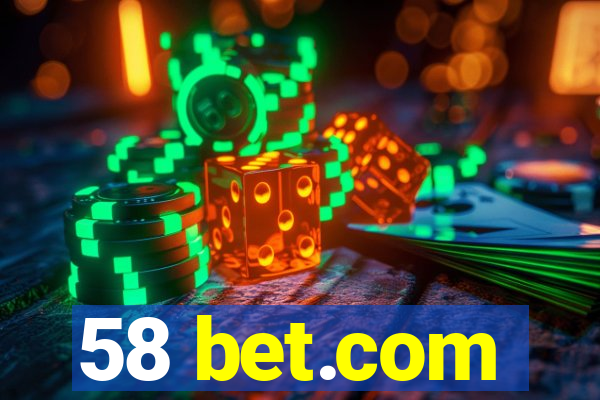 58 bet.com